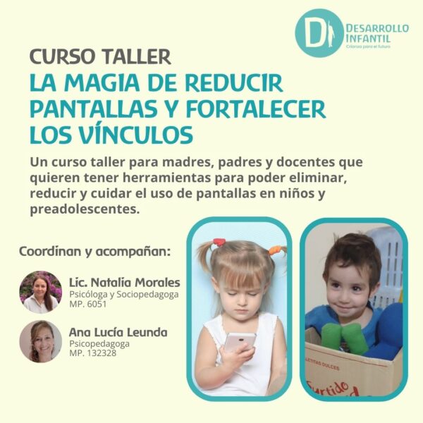 Taller: "La magia de reducir pantallas y fortalecer los vínculos"